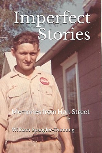 Imagen de archivo de ImpeRfect StoRies: Memories from Holt Street a la venta por St Vincent de Paul of Lane County