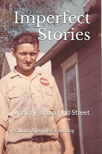 Stock image for ImpeRfect StoRies: Memories from Holt Street for sale by St Vincent de Paul of Lane County