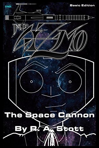 Stock image for Mr. Gizmo - The Space Cannon - Basic Edition for sale by Revaluation Books