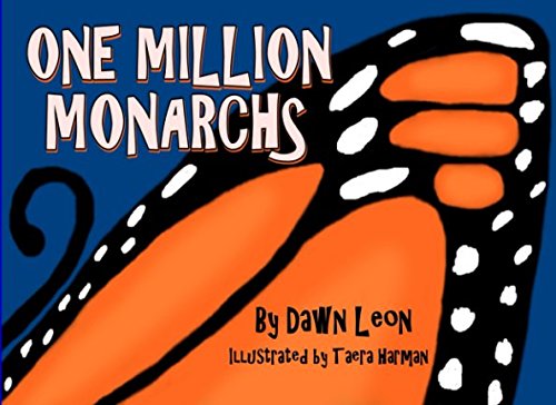 Imagen de archivo de One Million Monarchs a la venta por Your Online Bookstore