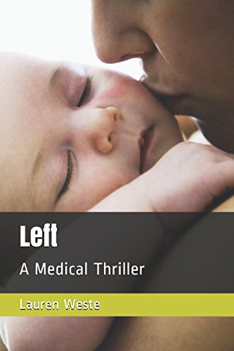 Stock image for Left: A Medical Thriller for sale by Revaluation Books