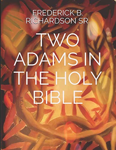 Imagen de archivo de Two Adams in the Holy Bible a la venta por Better World Books