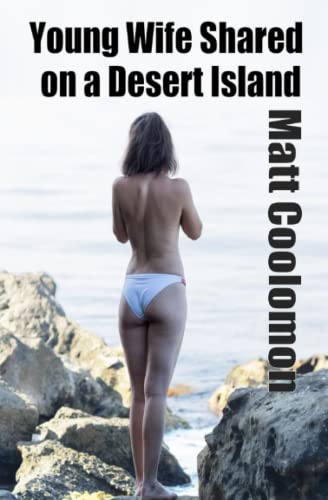 Stock image for Young Wife Shared on a Desert Island (In Season Taboo Hotwife Gift Pack) for sale by Lucky's Textbooks