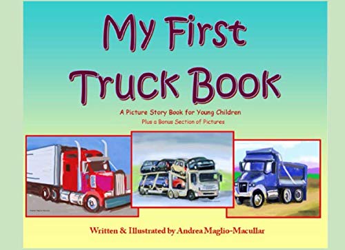 Stock image for My First Truck Book: A Picture Story Book for Young Children for sale by Revaluation Books