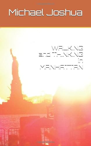 Stock image for WALKING and THINKING in MANHATTAN (Rambling and Other Thoughts) for sale by Revaluation Books
