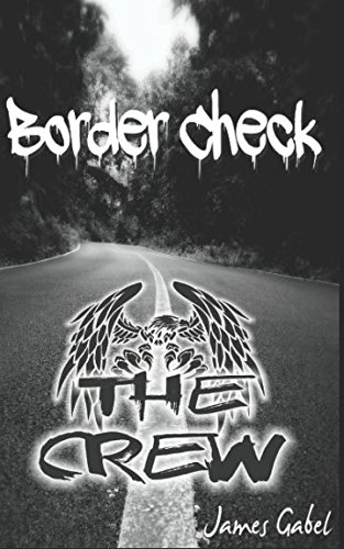 Imagen de archivo de The Crew: Border Check a la venta por ThriftBooks-Atlanta