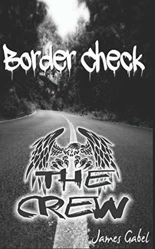 Stock image for The Crew: Border Check for sale by ThriftBooks-Atlanta
