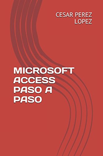 Beispielbild fr MICROSOFT ACCESS PASO A PASO (Spanish Edition) zum Verkauf von Ergodebooks