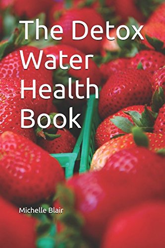 Beispielbild fr The Detox Water Health Book zum Verkauf von Revaluation Books