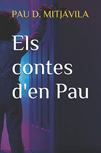Stock image for Els contes d'en Pau (Contes infantils) (Catalan Edition) for sale by Lucky's Textbooks