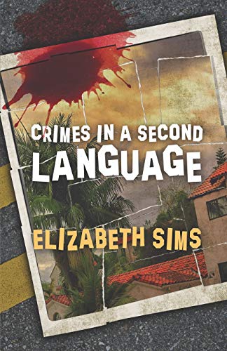 Stock image for Crimes in a Second Language for sale by California Books