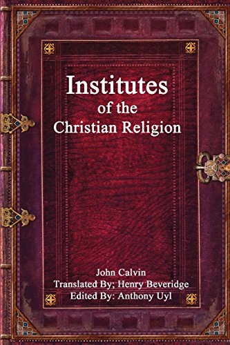 Stock image for Institutes of the Christian Religion for sale by Revaluation Books