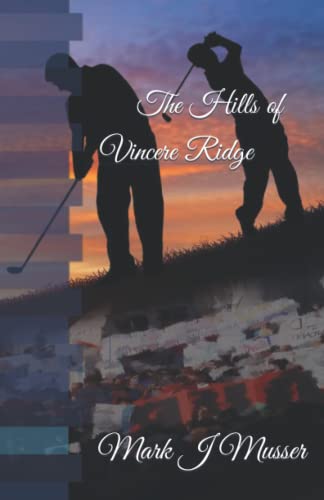 Stock image for The Hills of Vincere Ridge for sale by Nathan Groninger