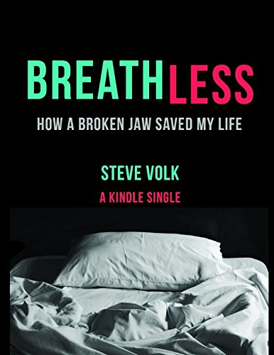 Beispielbild fr Breathless: How a Broken Jaw Saved My Life zum Verkauf von Revaluation Books