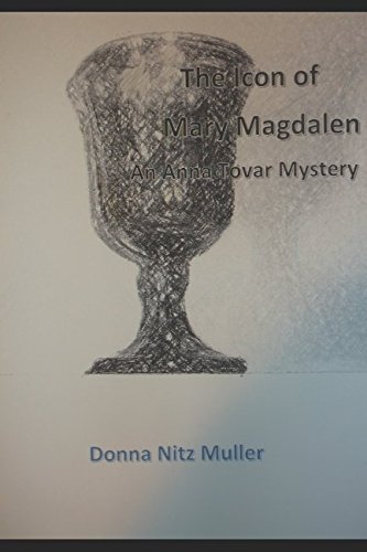 Stock image for The Icon of Mary Magdalen: An Anna Tovar Mystery for sale by Revaluation Books