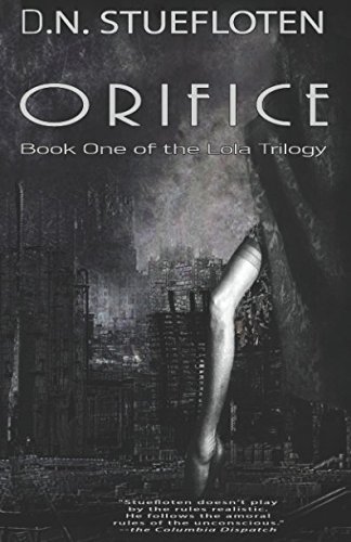 Stock image for Orifice: Book One of the Lola Trilogy for sale by Revaluation Books