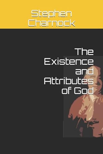 9781520321110: The Existence and Attributes of God