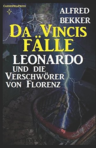 Stock image for Leonardo und die Verschwoerer von Florenz (Da Vincis Faelle) for sale by Revaluation Books