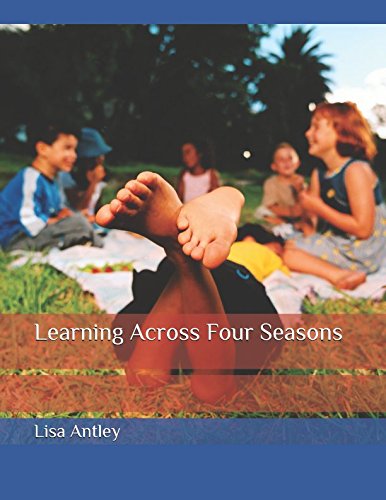 9781520322759: Learning Across Four Seasons