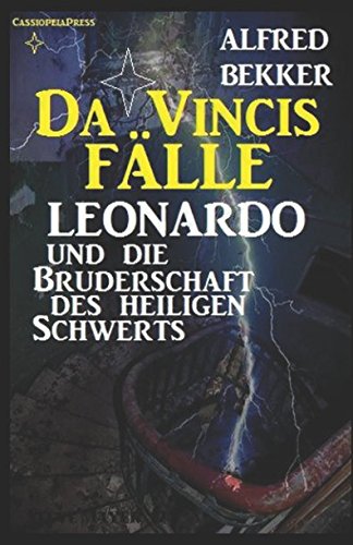 Stock image for Leonardo und die Bruderschaft des heiligen Schwerts (Da Vincis Faelle) for sale by Revaluation Books