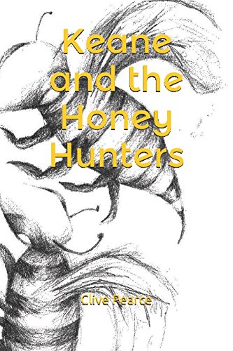 Stock image for Keane and the Honey Hunters for sale by Revaluation Books