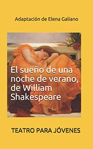 Imagen de archivo de El sueo de una noche de verano, de William Shakespeare: Teatro para jvenes (Spanish Edition) a la venta por Lucky's Textbooks