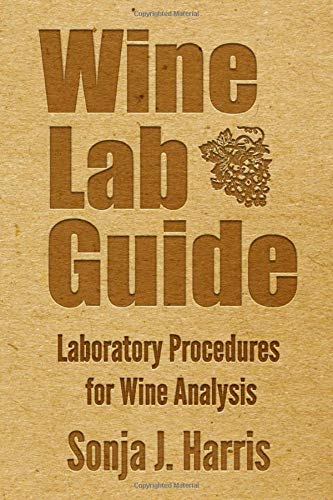 Stock image for Wine Lab Guide: Laboratory Procedures for Wine Analysis for sale by Revaluation Books