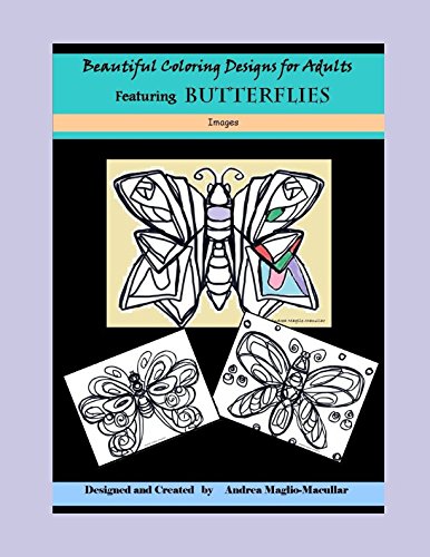 Stock image for Beautiful Coloring Designs for Adults: Featuring Butterflies for sale by Revaluation Books