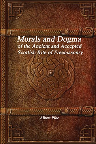 Imagen de archivo de Morals and Dogma of the Ancient and Accepted Scottish Rite of Freemasonry a la venta por North American Rarities
