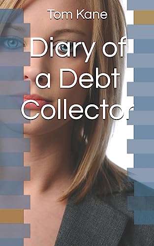 Imagen de archivo de Diary of a Debt Collector a la venta por Lucky's Textbooks