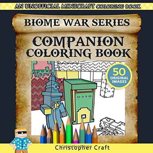 9781520354552: Unofficial Minecraft Coloring Book: Biome Wars Series Companion Coloring Book!