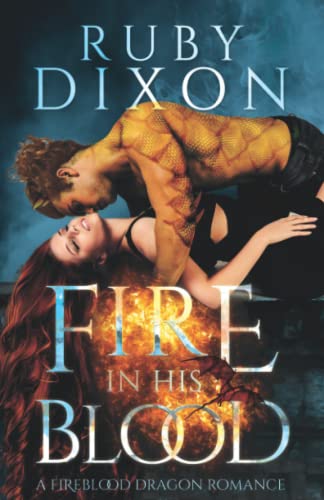 Stock image for Fire In His Blood (Fireblood Dragon) for sale by Half Price Books Inc.