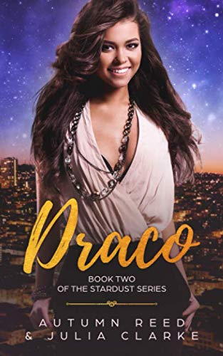 9781520363691: Draco: Book Two of The Stardust Series