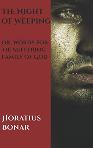 Imagen de archivo de The Night of Weeping; or, Words for the Suffering Family of God a la venta por Ergodebooks