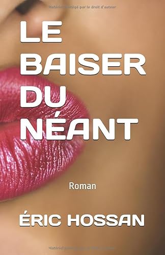 Beispielbild fr LE BAISER DU NANT zum Verkauf von Revaluation Books