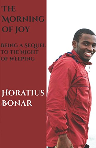 Beispielbild fr The Morning of Joy; Being a Sequel to the Night of Weeping zum Verkauf von Revaluation Books
