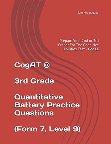 Immagine dell'editore per CogAT  - 3rd Grade Quantitative Battery Practice Questions (Form 7, Level 9): Prepare Your 2nd or 3rd Grader For The Cognitive Abilities Test - CogAT venduto da Revaluation Books