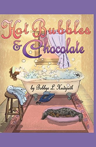 Stock image for Hot Bubbles and Chocolate for sale by Revaluation Books