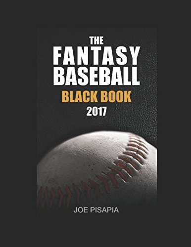 Stock image for The Fantasy Baseball Black Book 2017 Edition (Fantasy Black Book) for sale by SecondSale