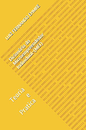 Stock image for Dicionrio do Microempreendedor Individual-(MEI): Teoria e Pratica (MANUAL DO MICRO EMPREENDEDOR INDIVIDUAL) (Portuguese Edition) for sale by Lucky's Textbooks