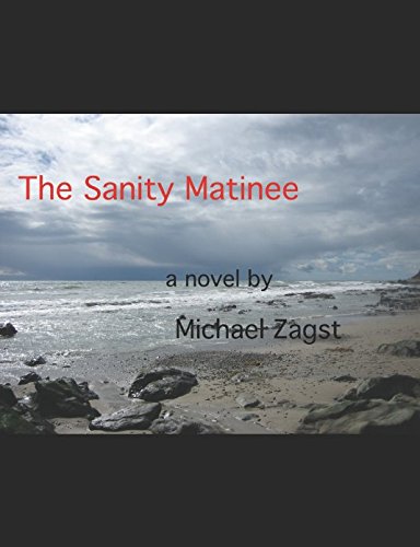 Stock image for The Sanity Matinee: a novel for sale by Revaluation Books