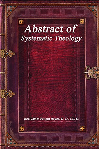 Stock image for Abstract of Systematic Theology for sale by Revaluation Books