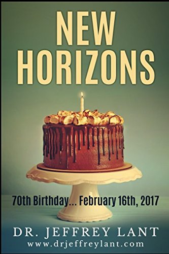 9781520434896: New Horizons 70th Birthday... February 16th, 2017.