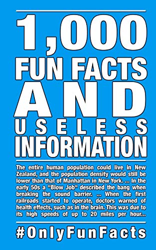 9781520437583: 1,000 Fun Facts and useless information: #OnlyFunFacts (Bluefacts)