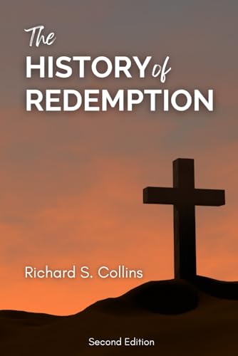 Imagen de archivo de The History of Redemption: The Cross Was God's Plan from the Beginning a la venta por California Books