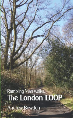 Stock image for Rambling Man Walks The London LOOP for sale by WorldofBooks