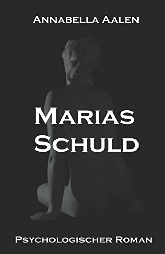 Stock image for Marias Schuld: Psychologischer Roman for sale by Revaluation Books