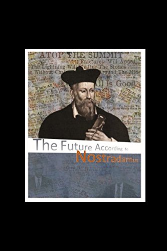 Beispielbild fr The Future According To Nostradamus: New look of an old book! zum Verkauf von AwesomeBooks