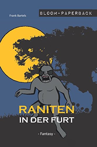 Stock image for Raniten in der Furt for sale by Revaluation Books