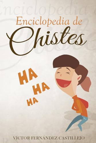 Imagen de archivo de Enciclopedia de chistes (Humor y chistes para adultos) (Spanish Edition) a la venta por SecondSale